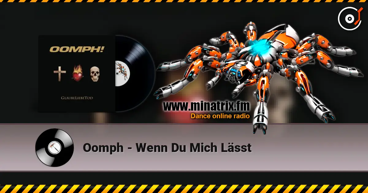 Oomph - Wenn Du Mich Lässt écouter en ligne en haute qualité | Minatrix.FM