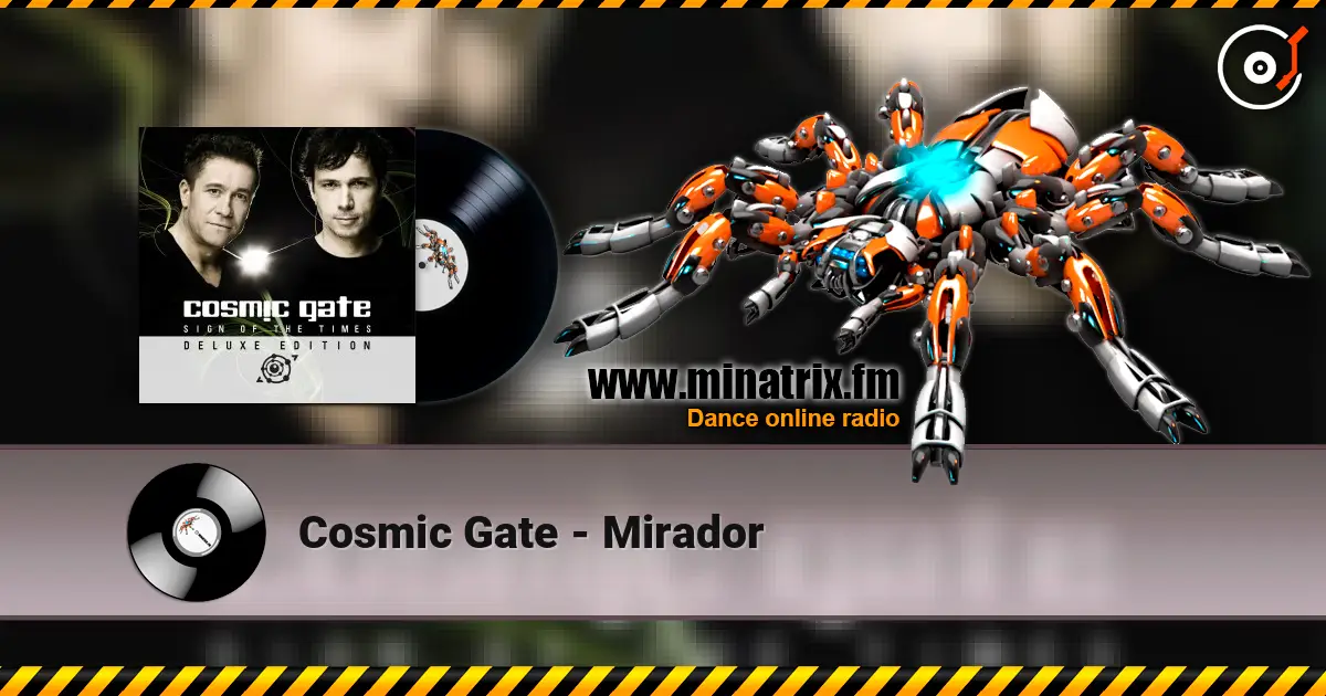 Cosmic Gate - Mirador écouter en ligne en haute qualité | Minatrix.FM