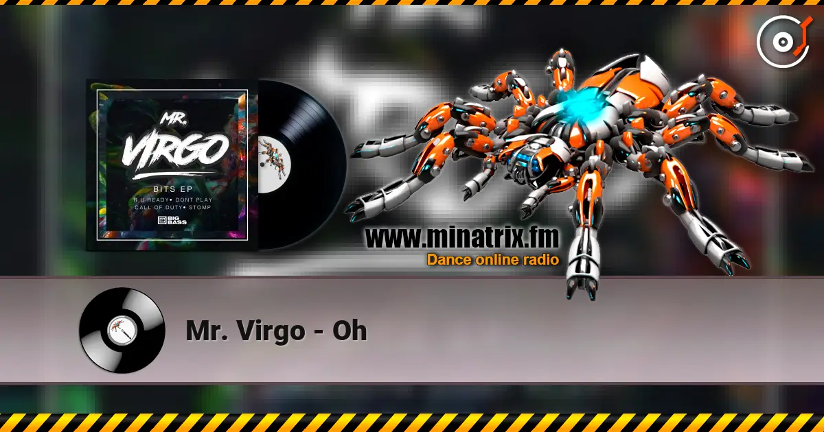 Mr. Virgo - Oh écouter en ligne en haute qualité | Minatrix.FM