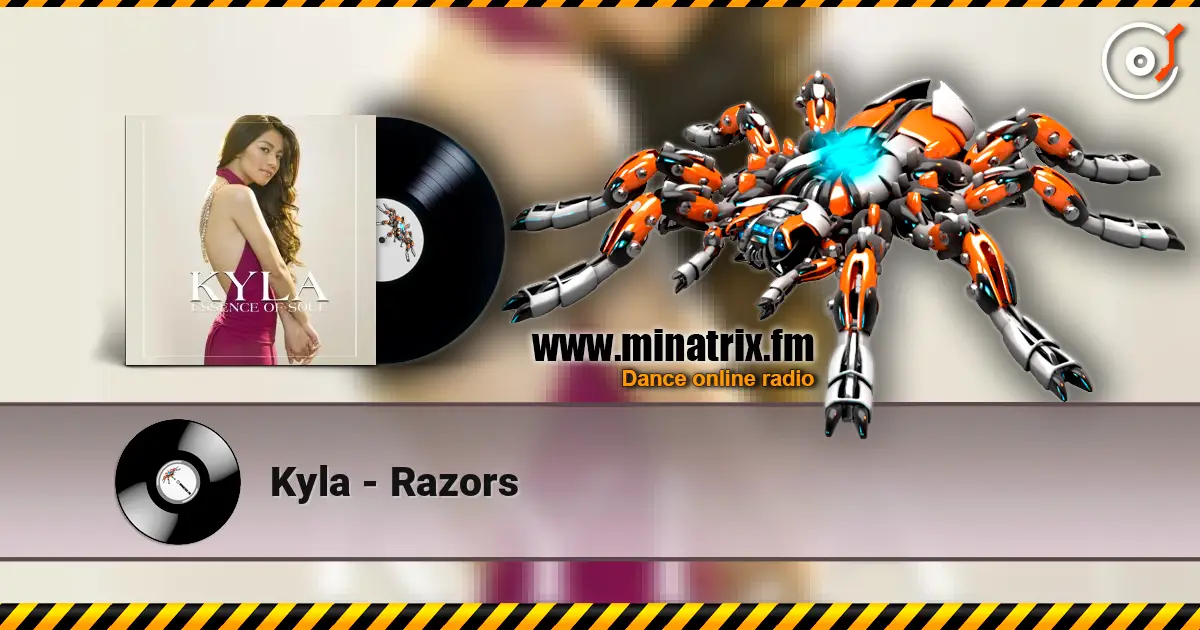 Kyla - Razors écouter en ligne en haute qualité | Minatrix.FM