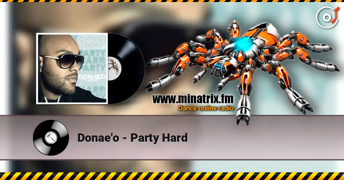 Donae'o - Party Hard écouter en ligne en haute qualité | Minatrix.FM