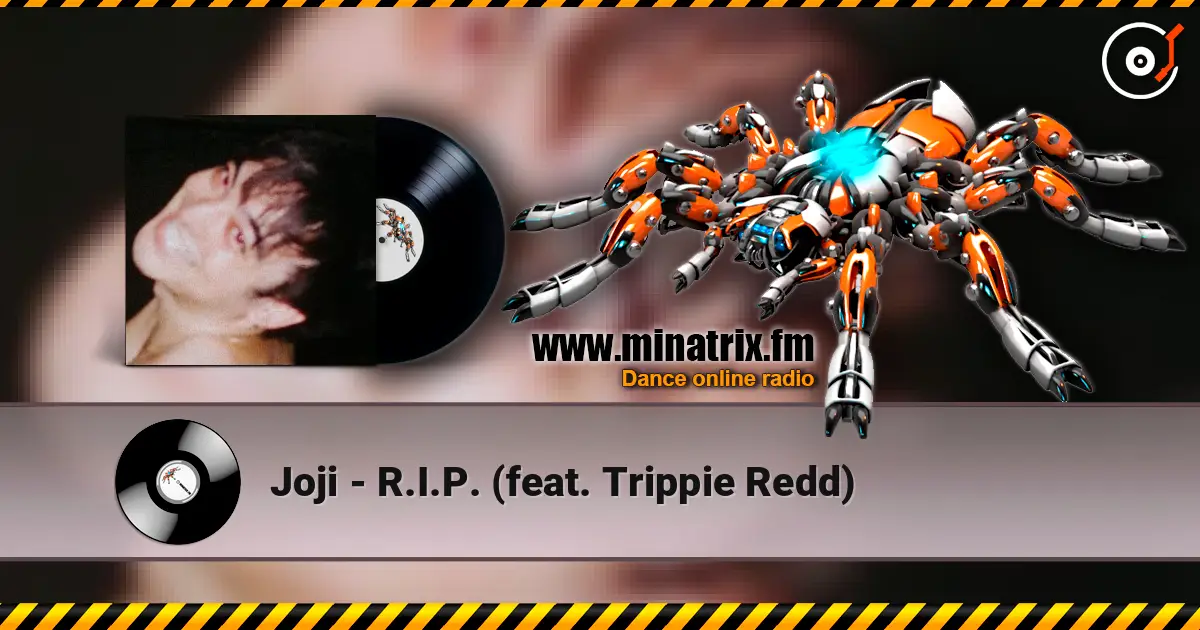 Joji - R.I.P. (feat. Trippie Redd) écouter en ligne en haute qualité | Minatrix.FM