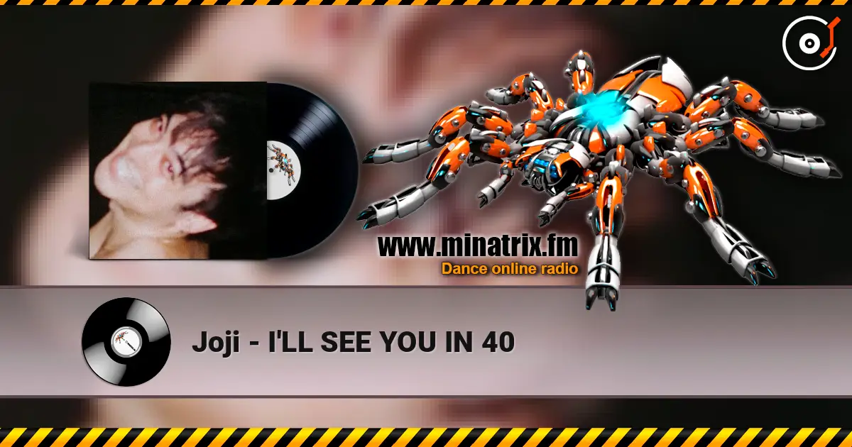 Joji - I'LL SEE YOU IN 40 écouter en ligne en haute qualité | Minatrix.FM