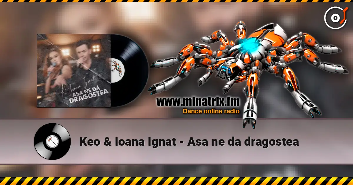 Keo & Ioana Ignat - Asa ne da dragostea écouter en ligne en haute qualité | Minatrix.FM
