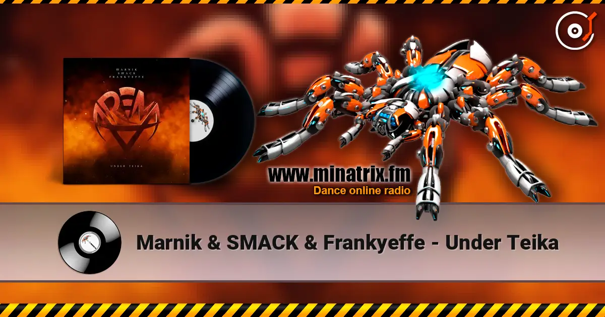 Marnik & SMACK & Frankyeffe - Under Teika écouter en ligne en haute qualité | Minatrix.FM