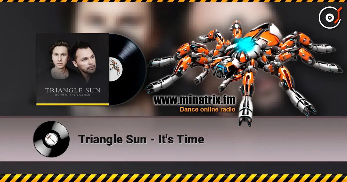 Triangle Sun - It's Time écouter en ligne en haute qualité | Minatrix.FM