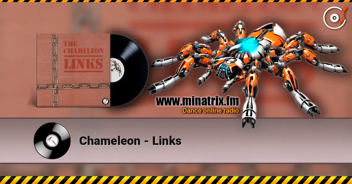 Chameleon - Links écouter en ligne en haute qualité | Minatrix.FM