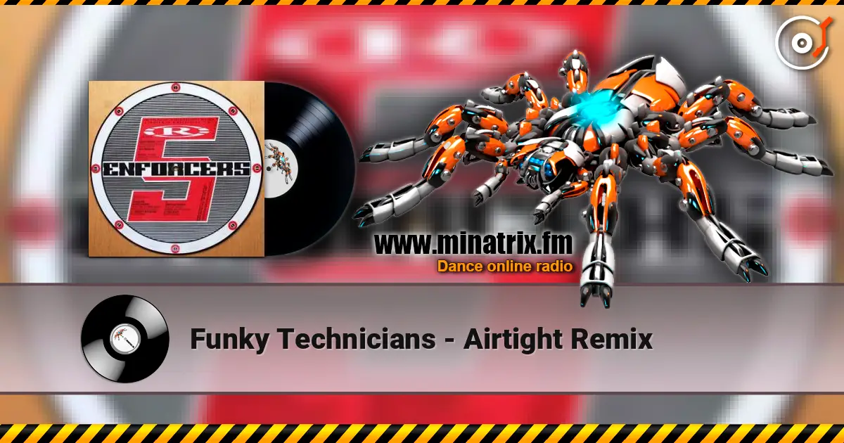 Funky Technicians - Airtight Remix écouter en ligne en haute qualité | Minatrix.FM