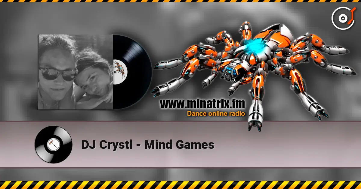 DJ Crystl - Mind Games écouter en ligne en haute qualité | Minatrix.FM