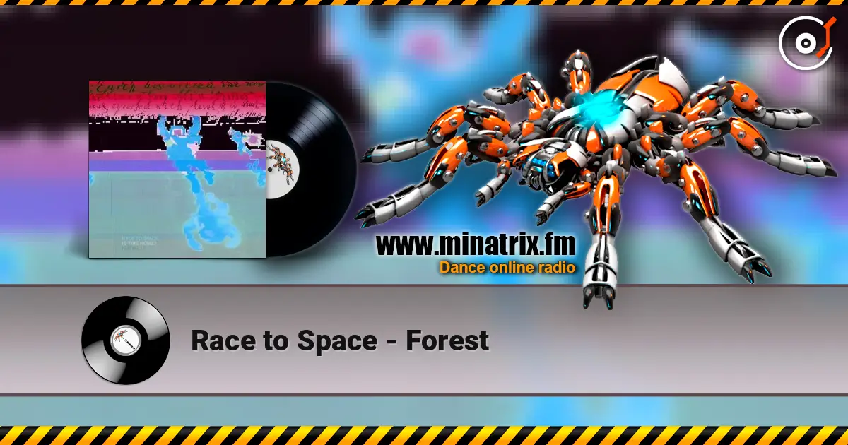 Race to Space - Forest écouter en ligne en haute qualité | Minatrix.FM