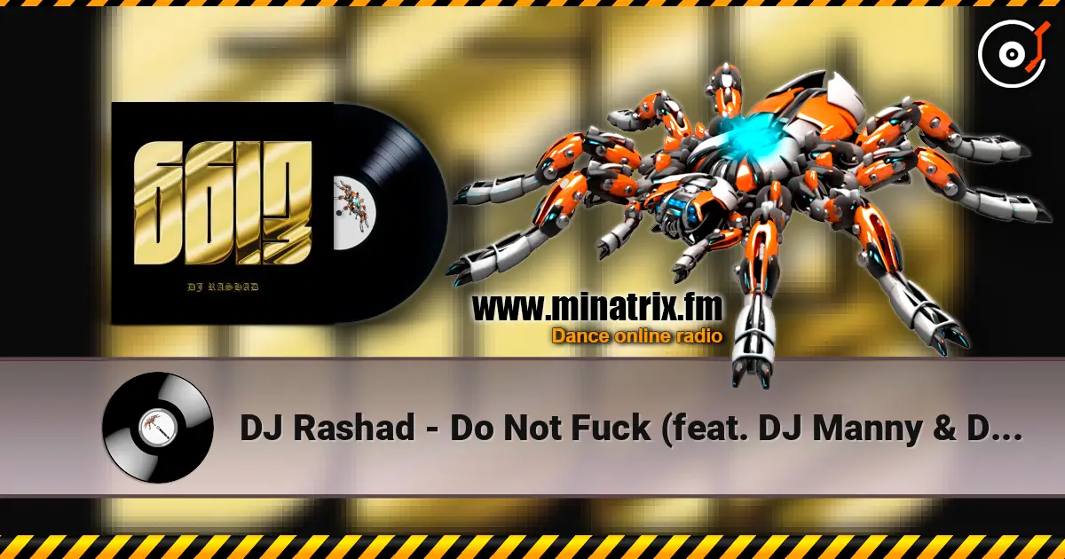 DJ Rashad - Do Not Fuck (feat. DJ Manny & DJ Spinn and Taso) écouter en ligne en haute qualité | Minatrix.FM