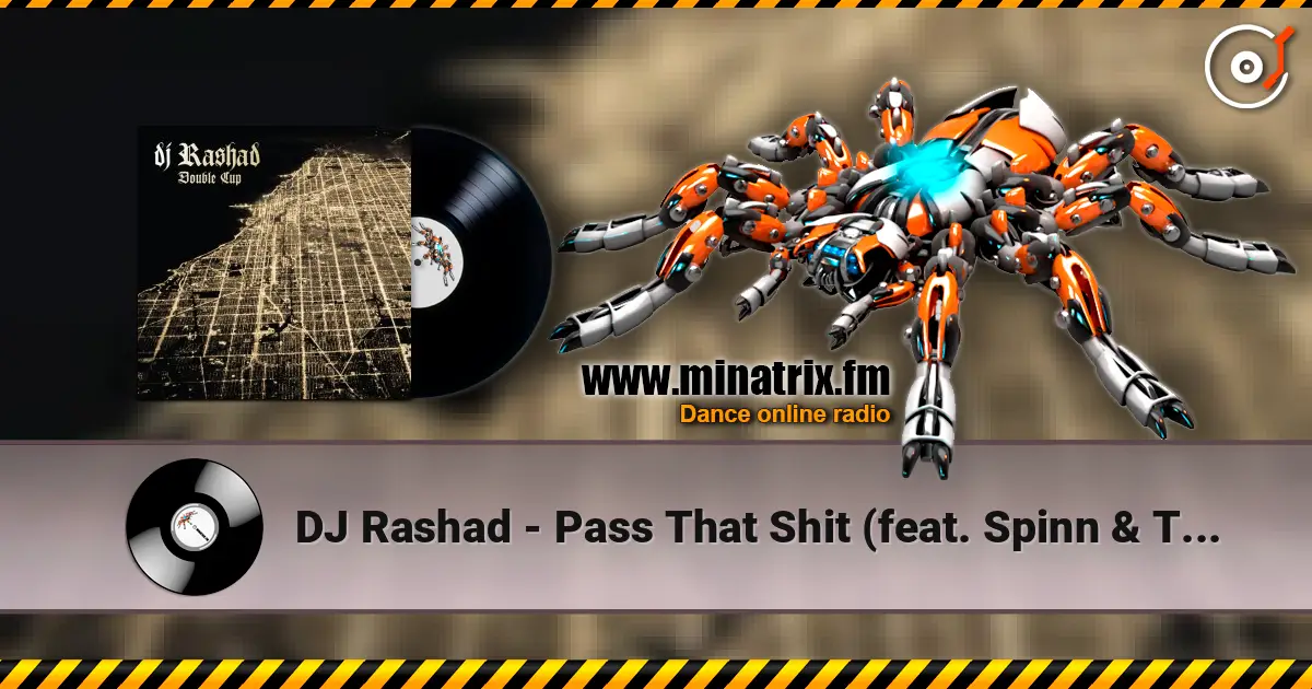 DJ Rashad - Pass That Shit (feat. Spinn & Taso) écouter en ligne en haute qualité | Minatrix.FM