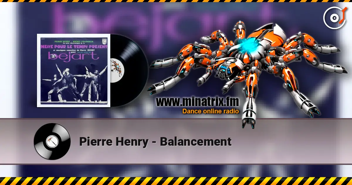 Pierre Henry - Balancement écouter en ligne en haute qualité | Minatrix.FM
