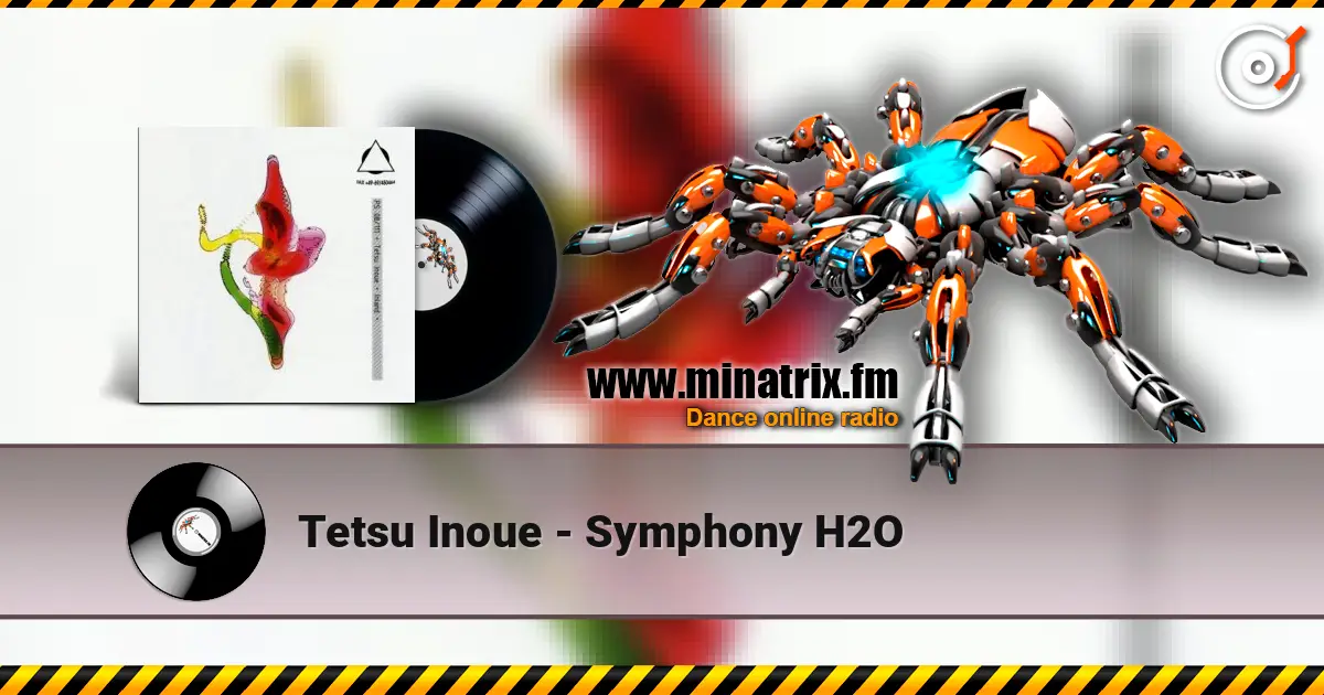 Tetsu Inoue - Symphony H2O écouter en ligne en haute qualité | Minatrix.FM