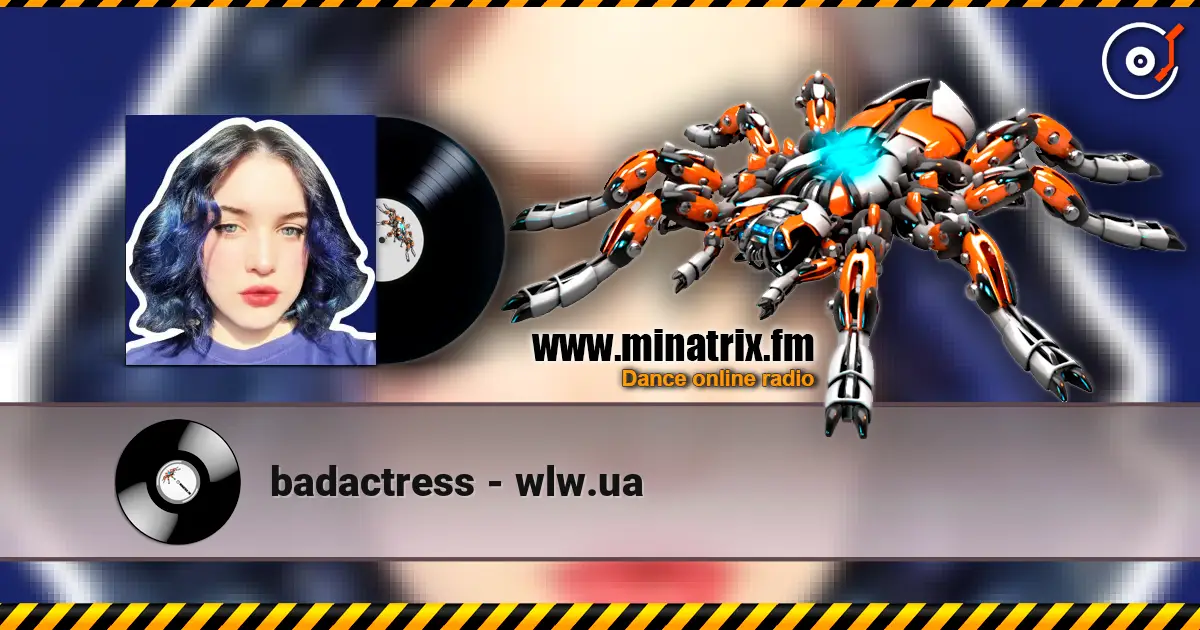 badactress - wlw.ua écouter en ligne en haute qualité | Minatrix.FM