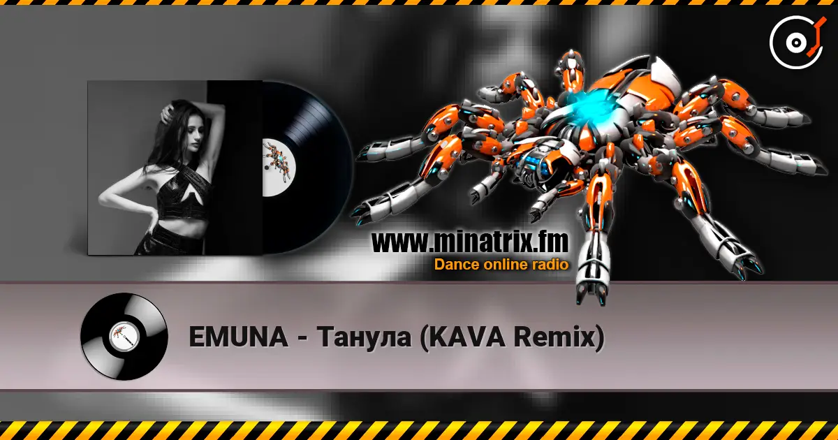 EMUNA - Танула (KAVA Remix) écouter en ligne en haute qualité | Minatrix.FM