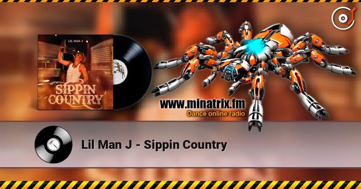 Lil Man J - Sippin Country écouter en ligne en haute qualité | Minatrix.FM