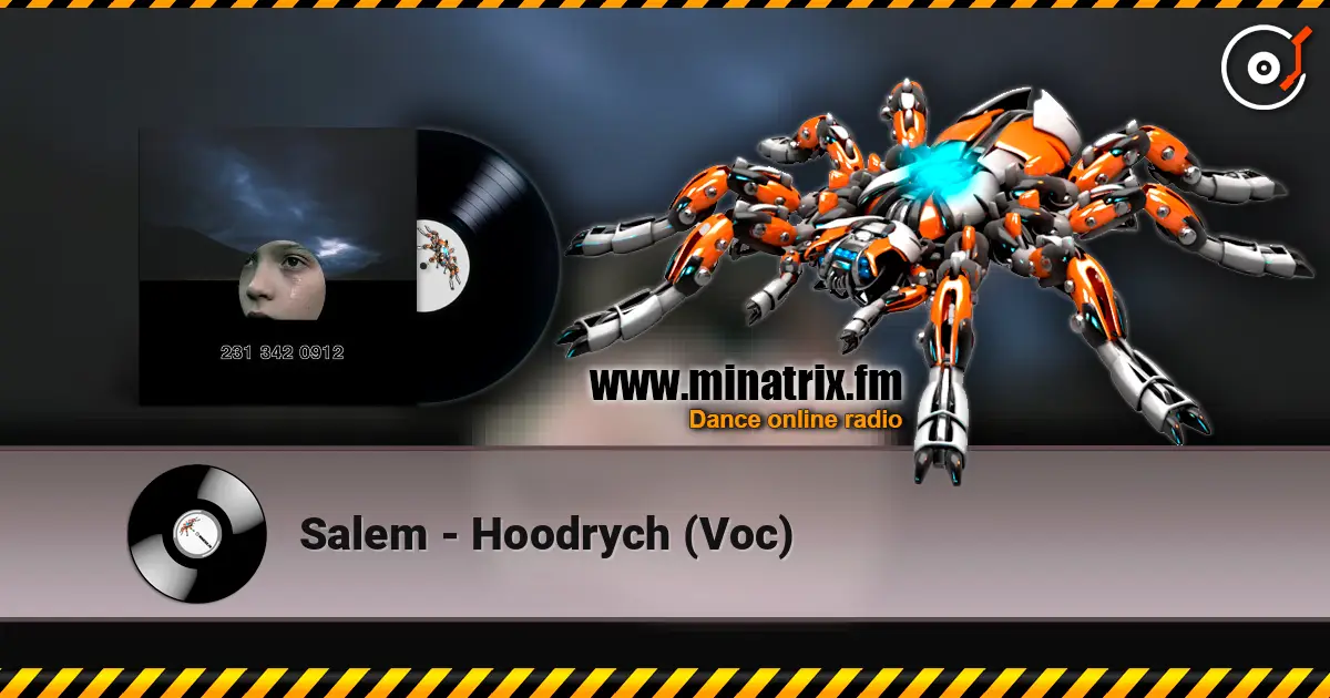 Salem - Hoodrych (Voc) écouter en ligne en haute qualité | Minatrix.FM