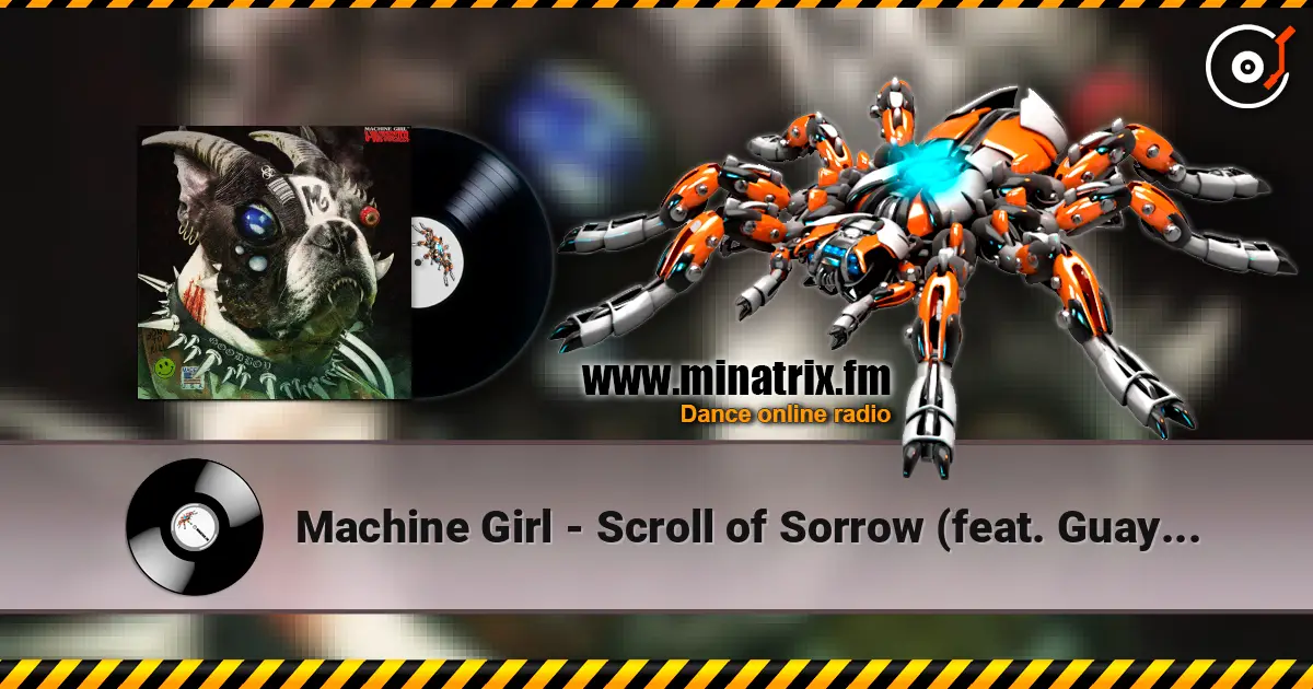 Machine Girl - Scroll of Sorrow (feat. Guayaba) écouter en ligne en haute qualité | Minatrix.FM