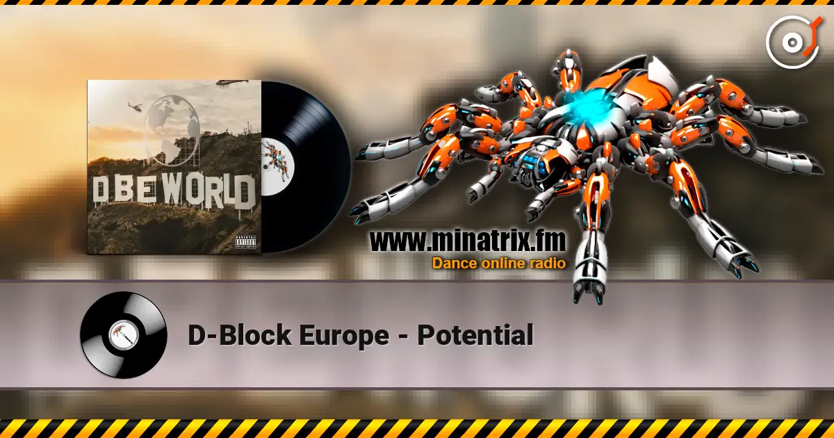 D-Block Europe - Potential écouter en ligne en haute qualité | Minatrix.FM