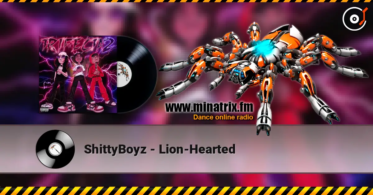 ShittyBoyz - Lion-Hearted écouter en ligne en haute qualité | Minatrix.FM