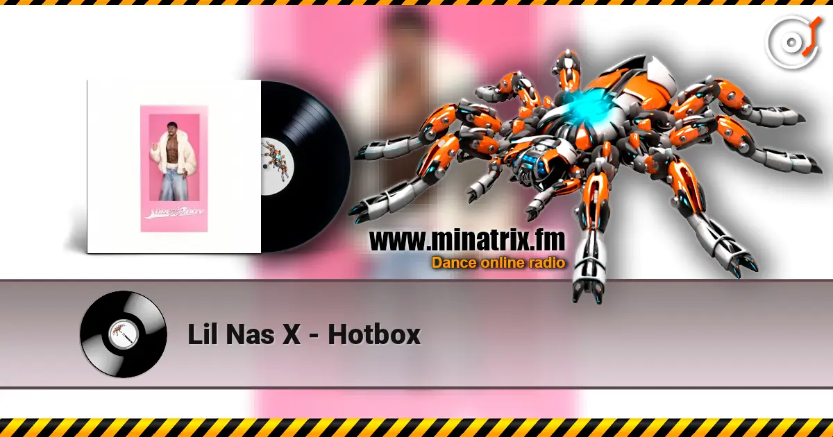 Lil Nas X - Hotbox écouter en ligne en haute qualité | Minatrix.FM