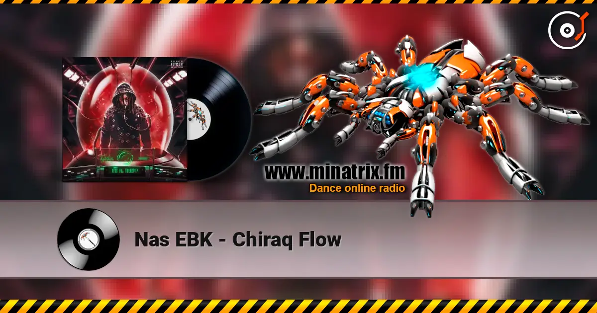 Nas EBK - Chiraq Flow écouter en ligne en haute qualité | Minatrix.FM
