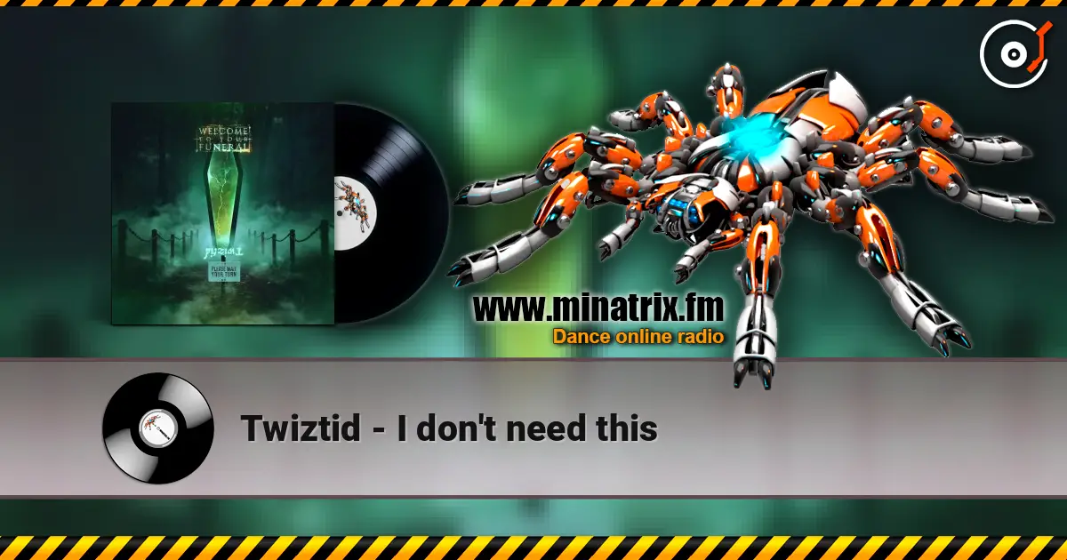 Twiztid - I don't need this écouter en ligne en haute qualité | Minatrix.FM