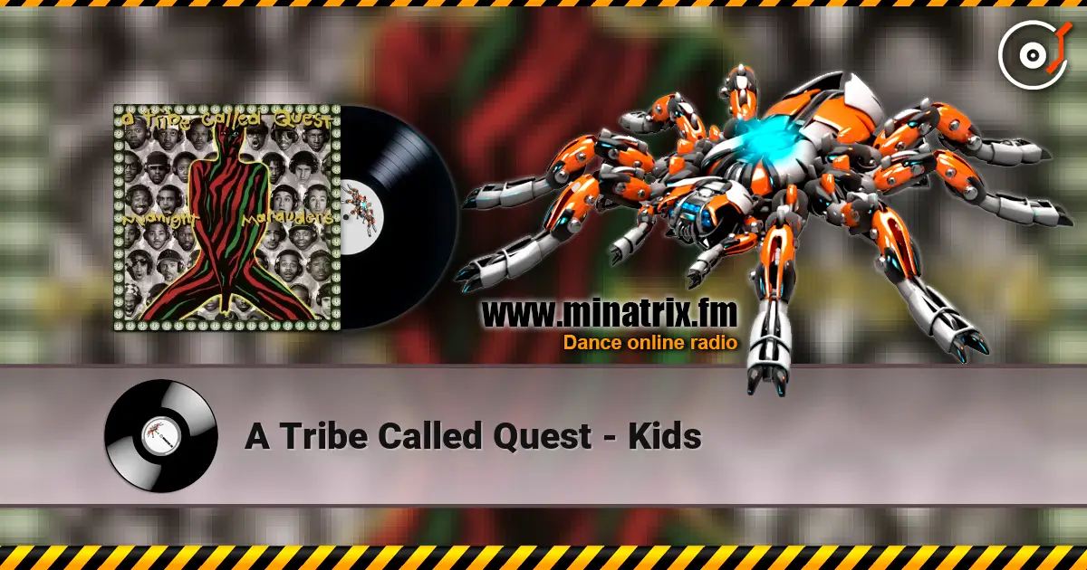 A Tribe Called Quest - Kids écouter en ligne en haute qualité | Minatrix.FM