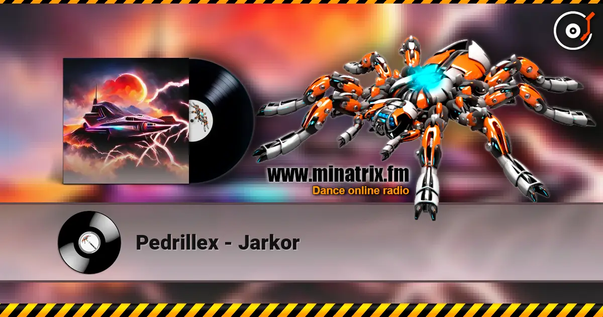 Pedrillex - Jarkor écouter en ligne en haute qualité | Minatrix.FM