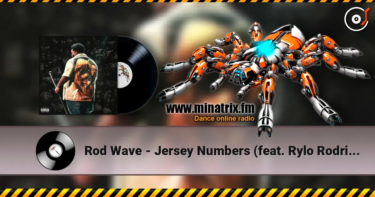 Rod Wave - Jersey Numbers (feat. Rylo Rodriguez) écouter en ligne en haute qualité | Minatrix.FM