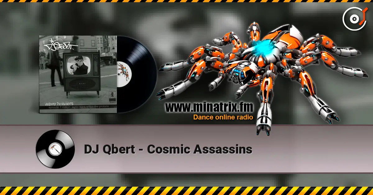DJ Qbert - Cosmic Assassins écouter en ligne en haute qualité | Minatrix.FM