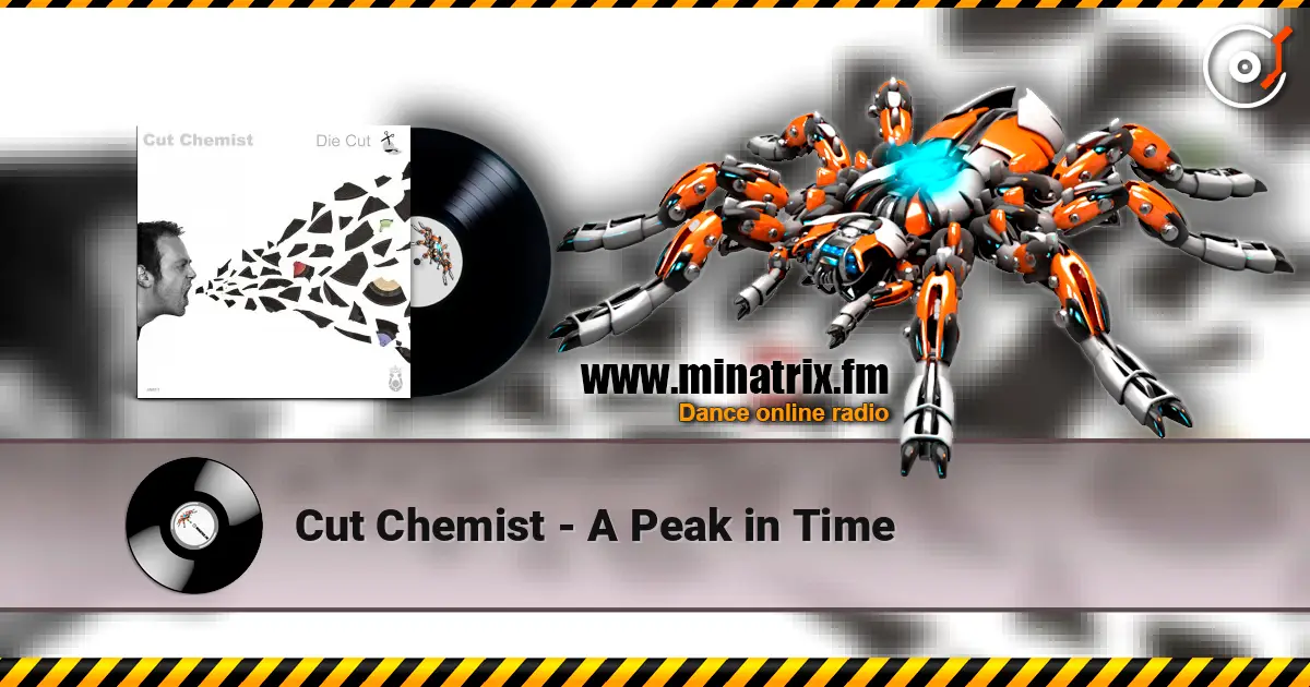 Cut Chemist - A Peak in Time écouter en ligne en haute qualité | Minatrix.FM