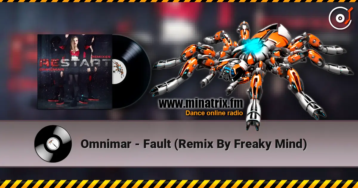 Omnimar - Fault (Remix By Freaky Mind) écouter en ligne en haute qualité | Minatrix.FM