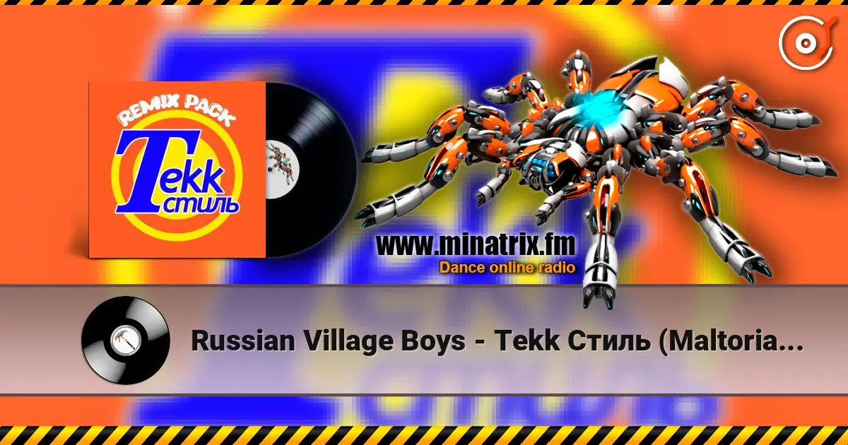 Russian Village Boys - Tekk Стиль (Maltorian & Floerk Remix) écouter en ligne en haute qualité | Minatrix.FM