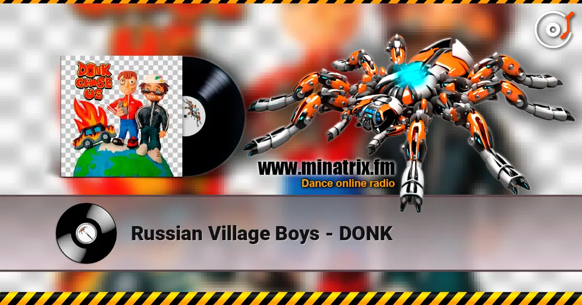 Russian Village Boys - DONK écouter en ligne en haute qualité | Minatrix.FM