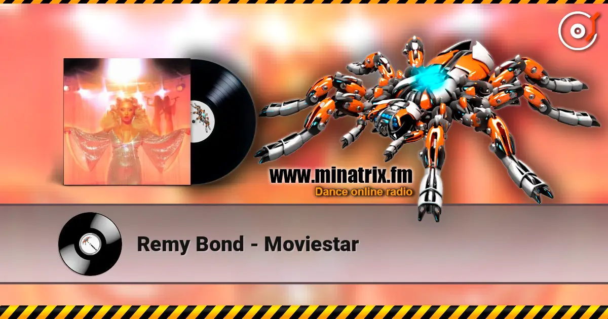 Remy Bond - Moviestar écouter en ligne en haute qualité | Minatrix.FM