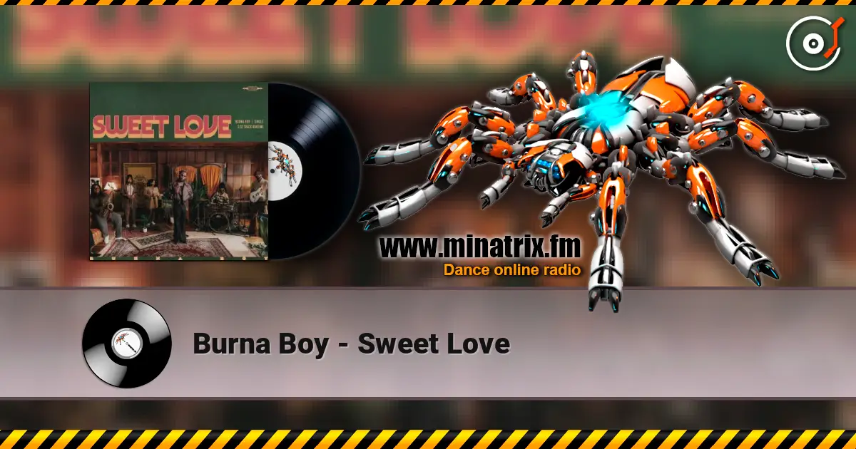 Burna Boy - Sweet Love écouter en ligne en haute qualité | Minatrix.FM