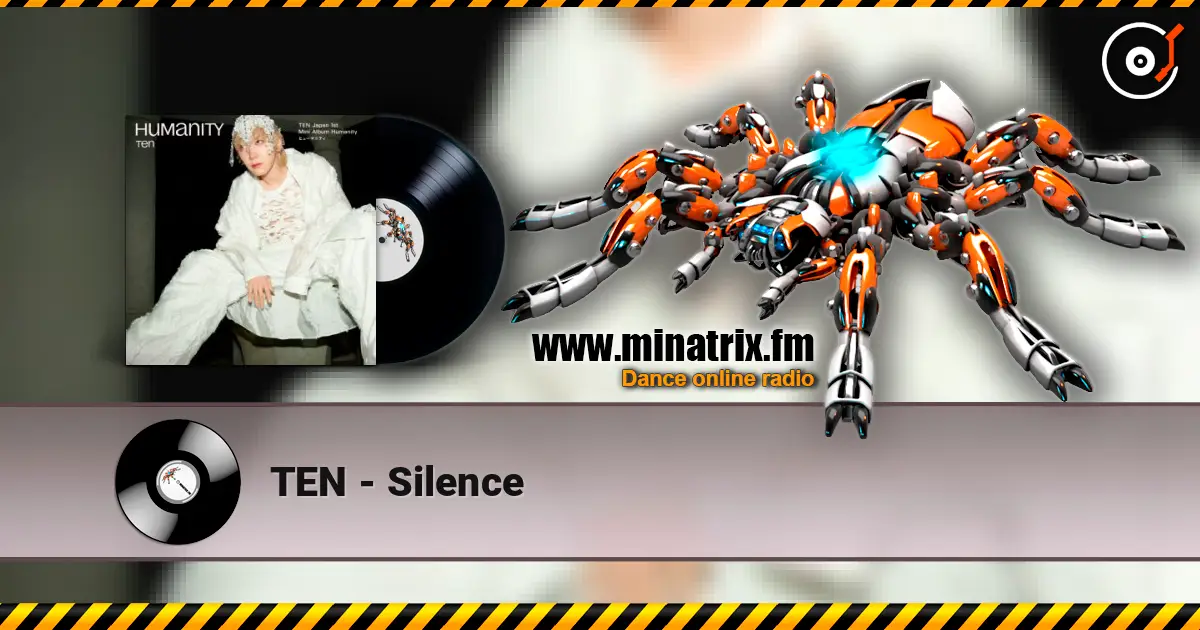 TEN - Silence écouter en ligne en haute qualité | Minatrix.FM