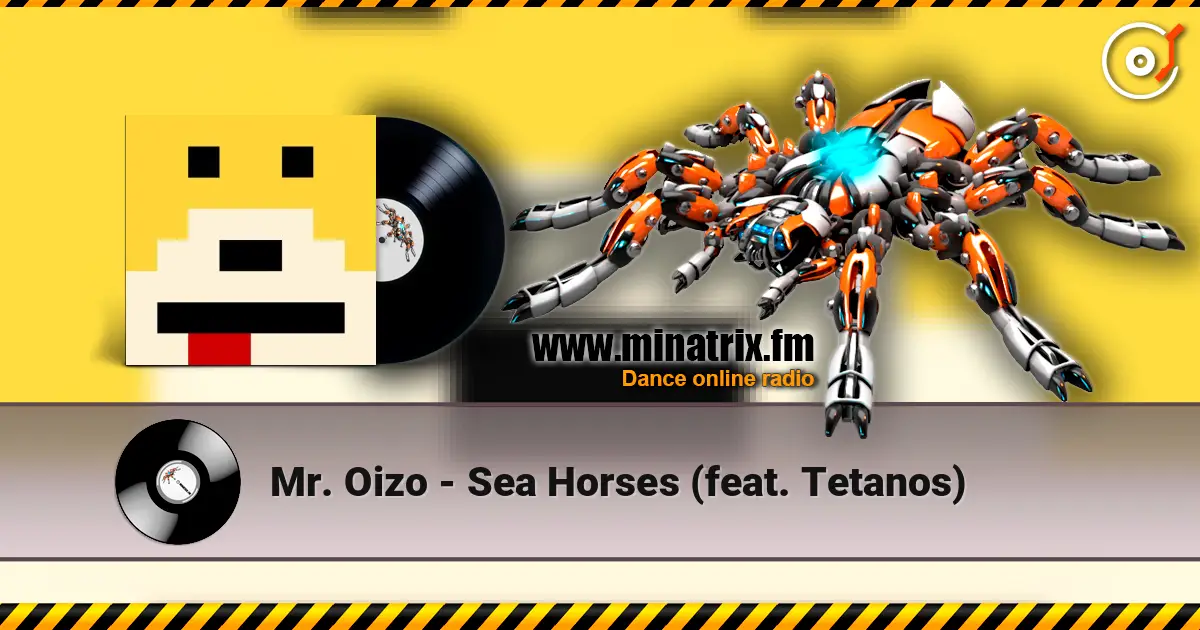 Mr. Oizo - Sea Horses (feat. Tetanos) écouter en ligne en haute qualité | Minatrix.FM