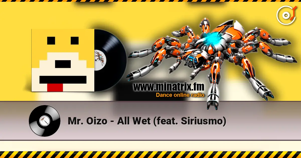 Mr. Oizo - All Wet (feat. Siriusmo) écouter en ligne en haute qualité | Minatrix.FM