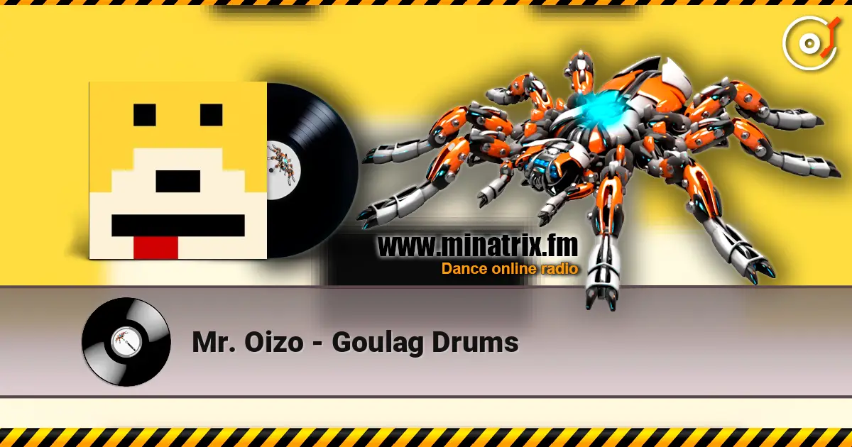 Mr. Oizo - Goulag Drums écouter en ligne en haute qualité | Minatrix.FM