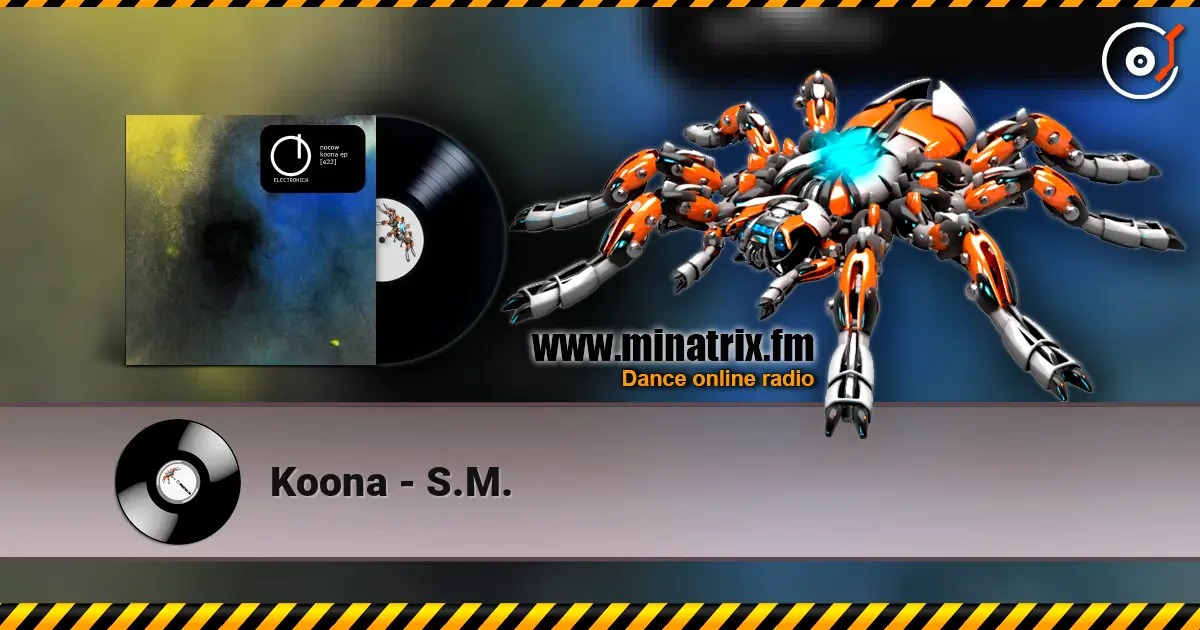 Koona - S.M. écouter en ligne en haute qualité | Minatrix.FM