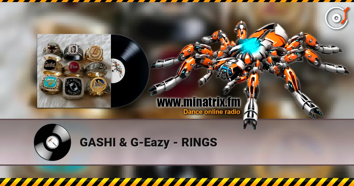 GASHI & G-Eazy - RINGS écouter en ligne en haute qualité | Minatrix.FM