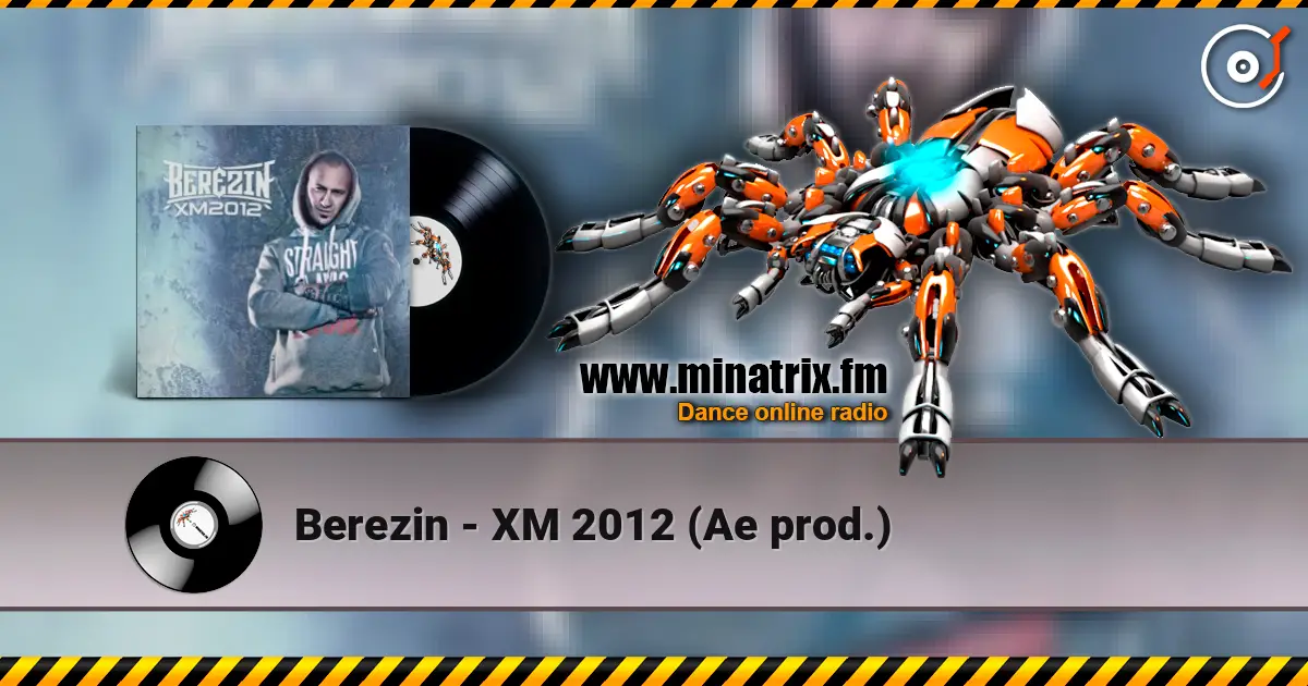 Berezin - ХM 2012 (Ae prod.) écouter en ligne en haute qualité | Minatrix.FM