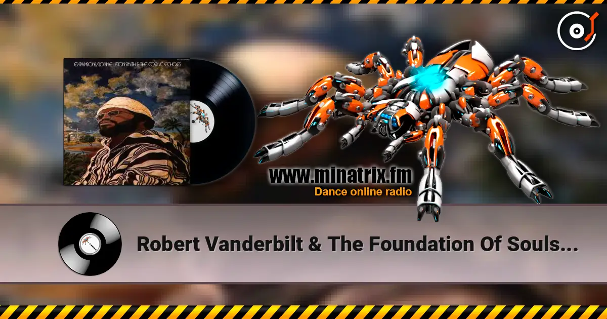Robert Vanderbilt & The Foundation Of Souls - A Message Especially From God écouter en ligne en haute qualité | Minatrix.FM