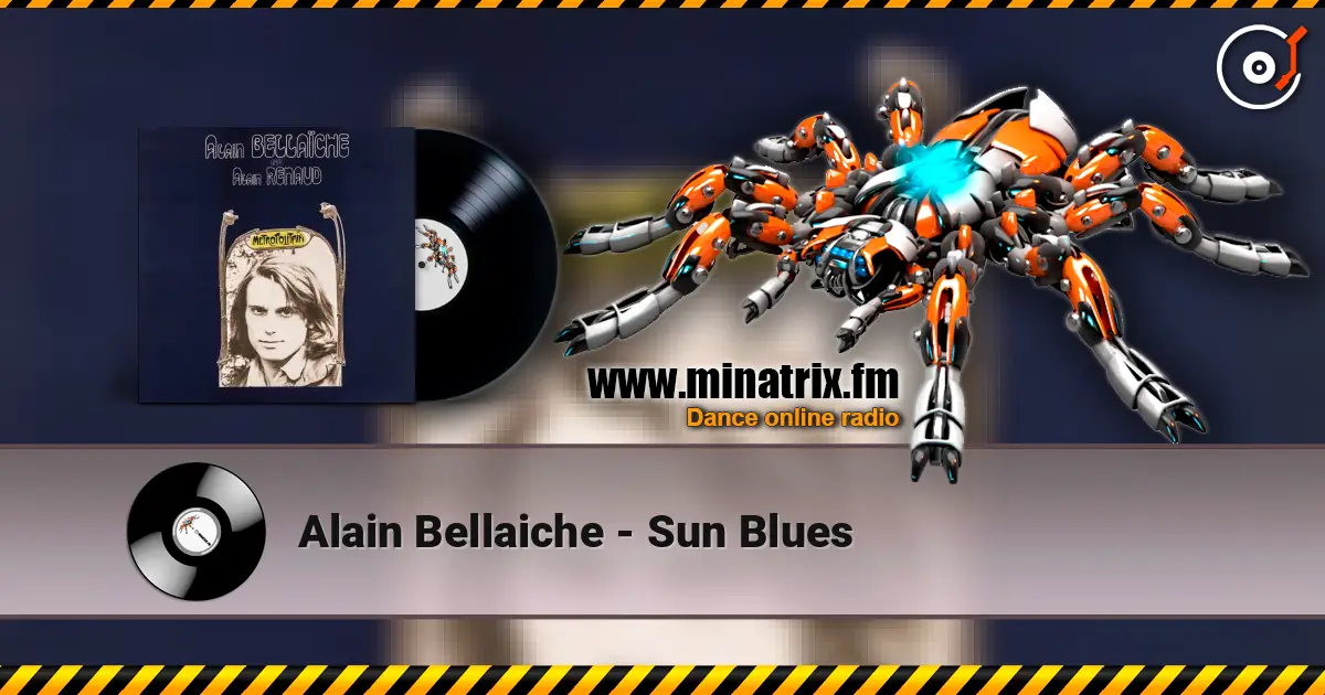 Alain Bellaiche - Sun Blues écouter en ligne en haute qualité | Minatrix.FM