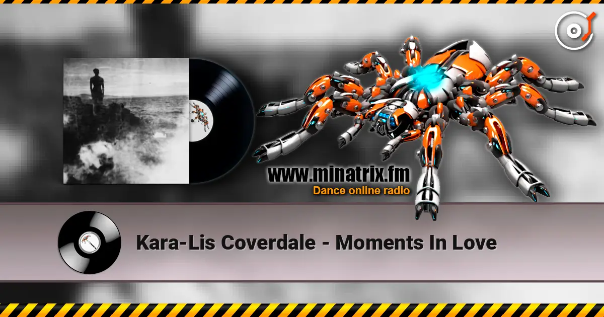 Kara-Lis Coverdale - Moments In Love écouter en ligne en haute qualité | Minatrix.FM