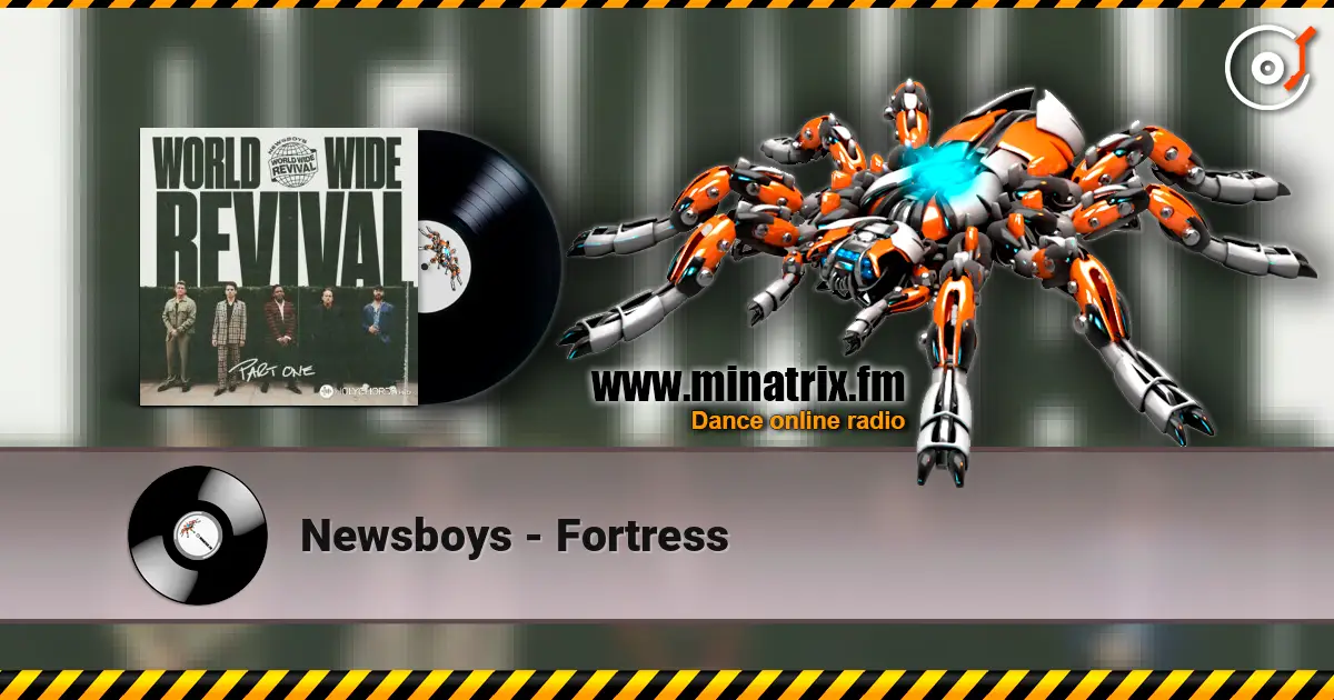 Newsboys - Fortress écouter en ligne en haute qualité | Minatrix.FM
