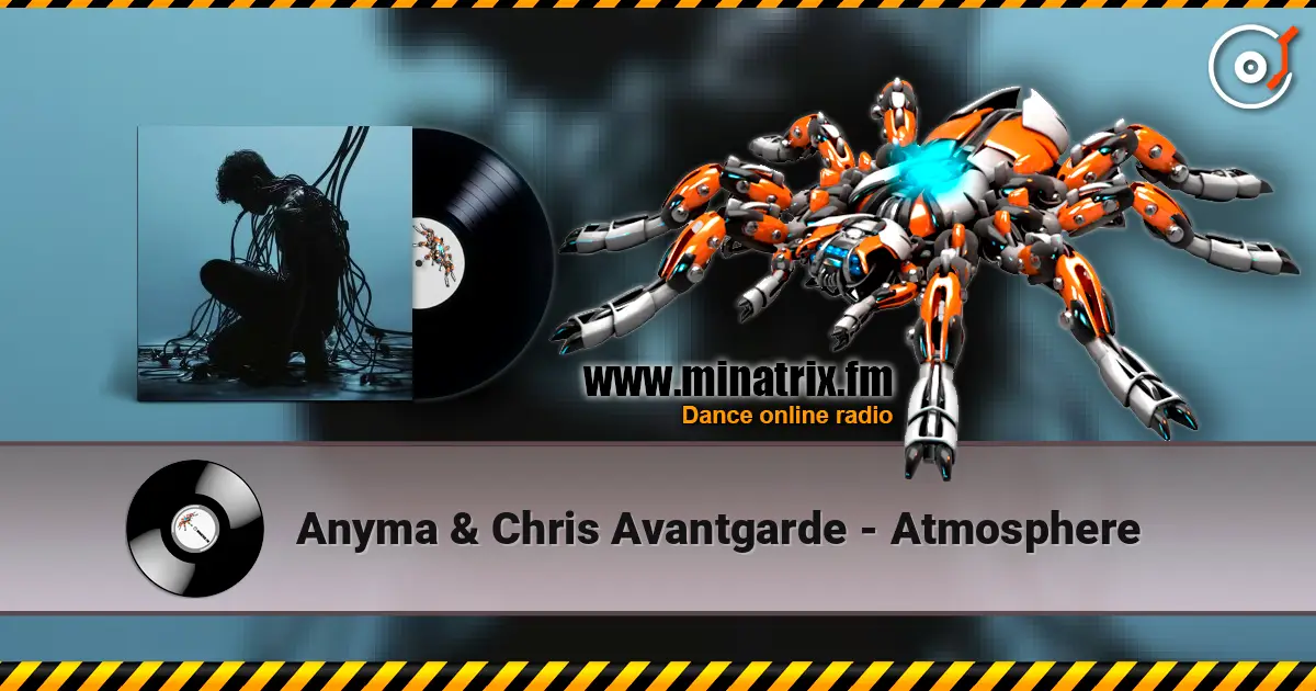 Anyma & Chris Avantgarde - Atmosphere écouter en ligne en haute qualité | Minatrix.FM